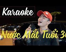 Karaoke Nước Mắt Tuổi 30