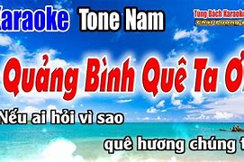 Quảng Bình Quê Ta Ơi Karaoke